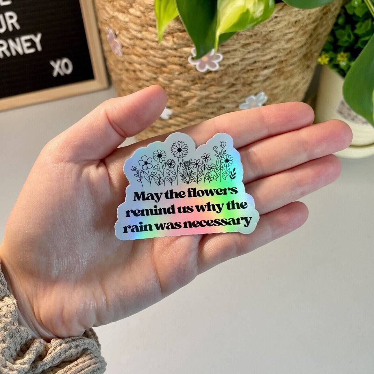 Sticker May The Flowers Holographic Sticker