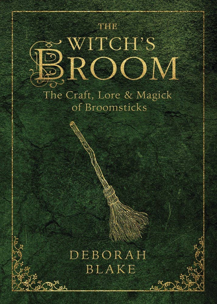 Books | Witch's Broom: The Craft, Lore & Magick of Broomsticks