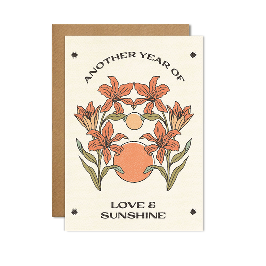 Another Year of Love & Sunshine Card