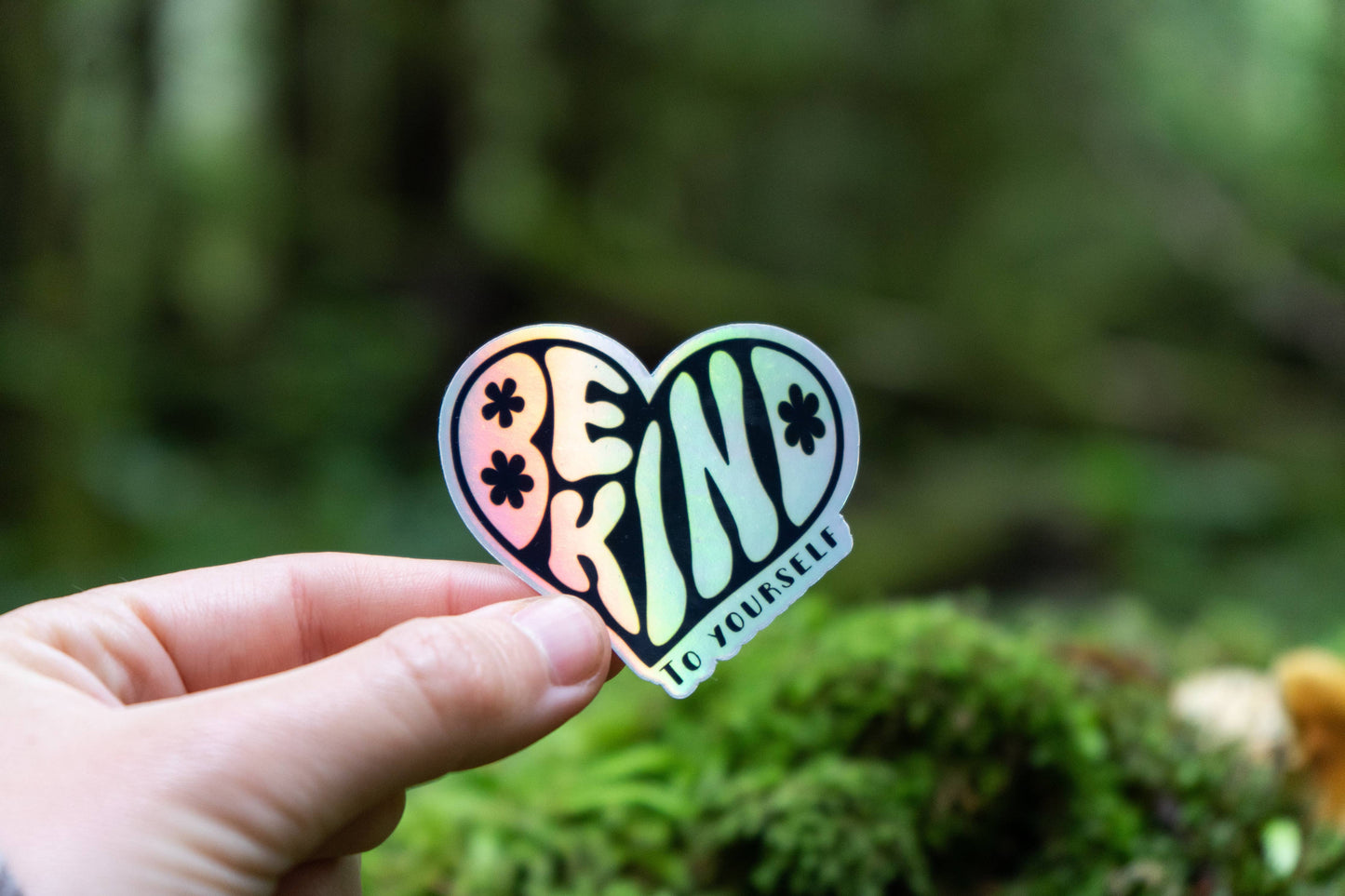 Sticker Holographic Be Kind To Yourself