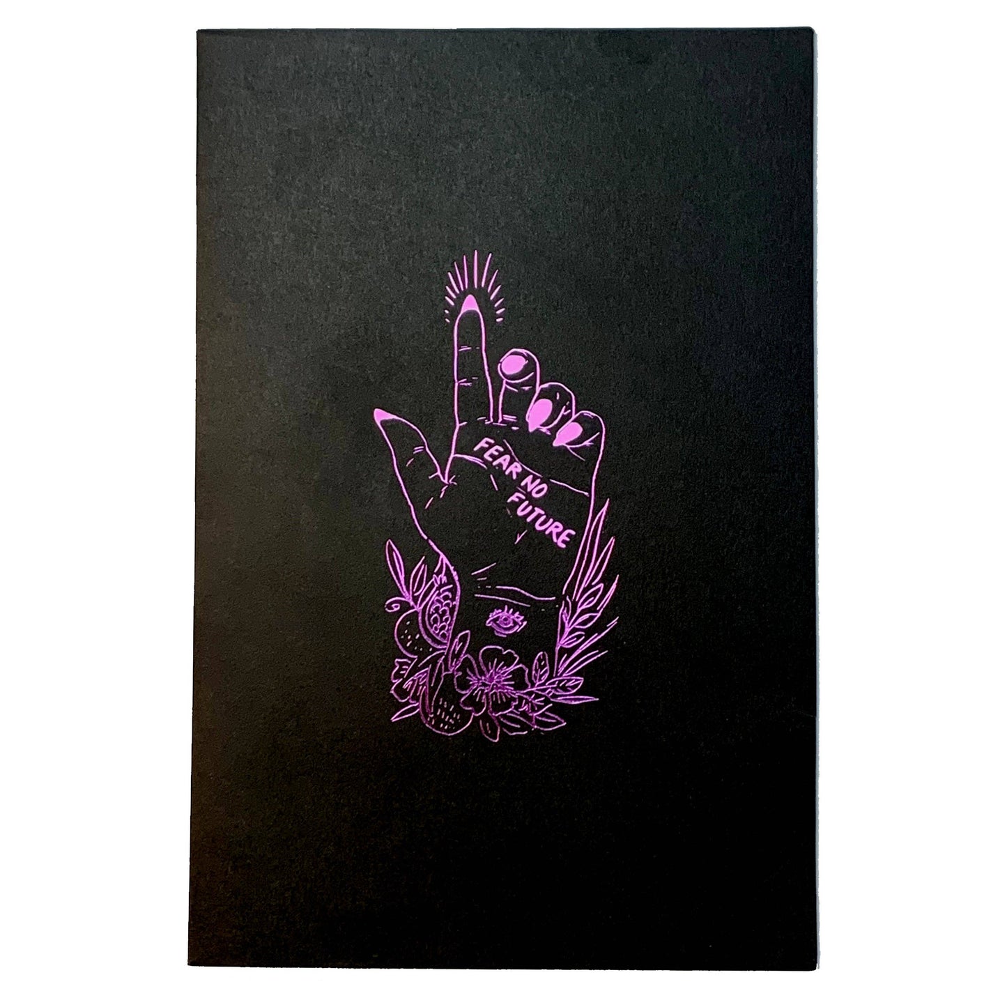 Greeting Card - "Fear No Future"