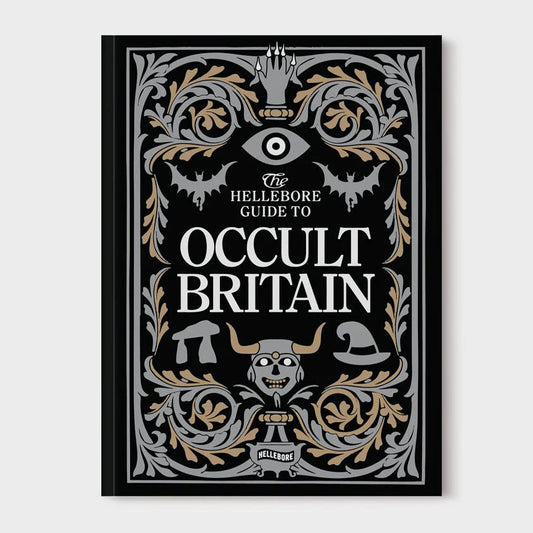 The Hellebore Guide To Occult Britain