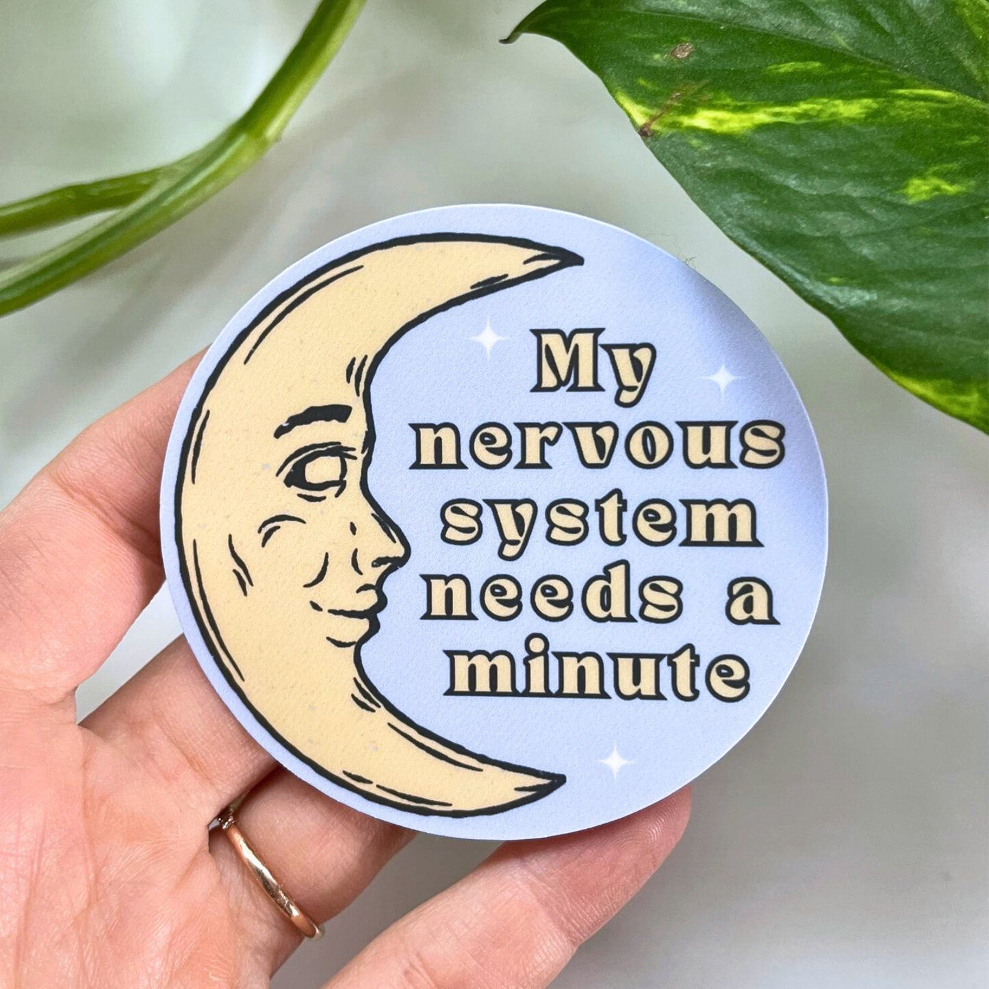 Sticker My Nervous System Needs A Minute