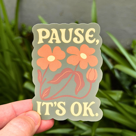 Sticker Pause It’s OK