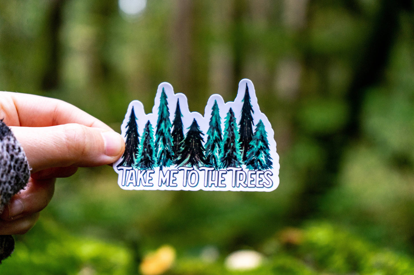 Sticker Take Me To The Trees