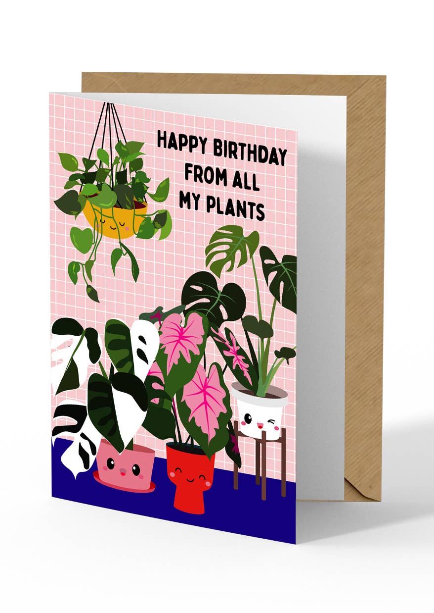 Happy Birthday From All My Plants Card