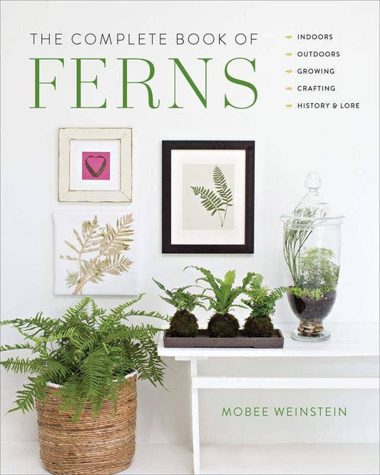 The Complete Book of Ferns: History & Lore